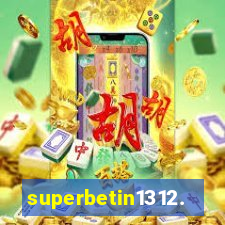 superbetin1312.com