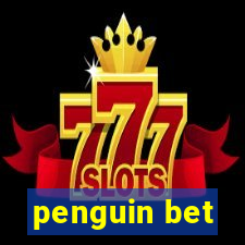 penguin bet