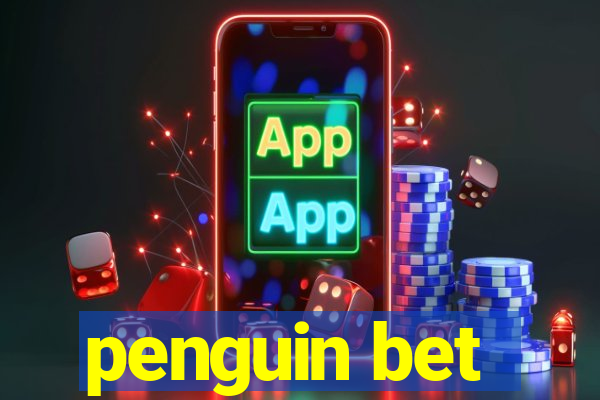 penguin bet