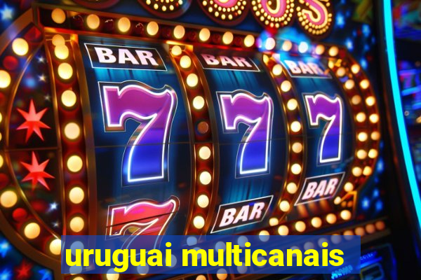 uruguai multicanais