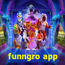 funngro app