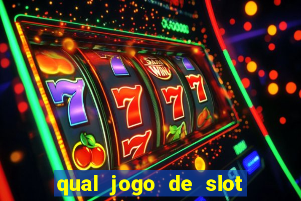 qual jogo de slot paga mais