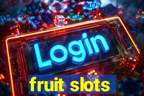 fruit slots