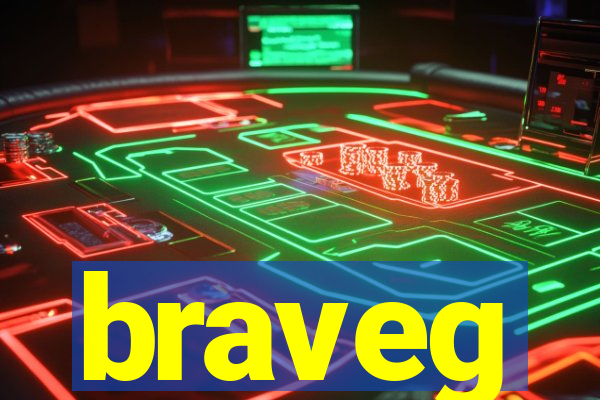 braveg