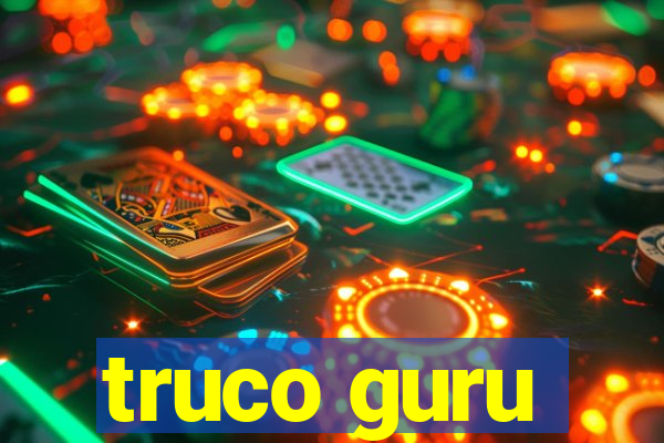 truco guru