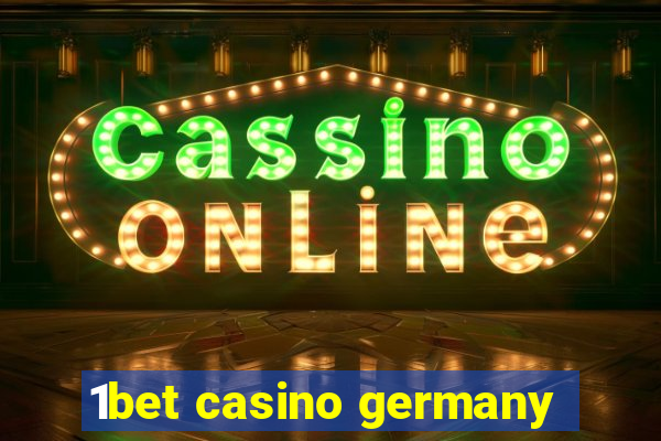 1bet casino germany