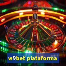 w9bet plataforma