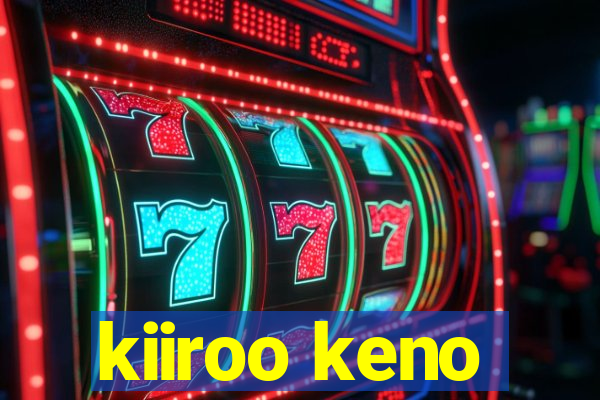 kiiroo keno