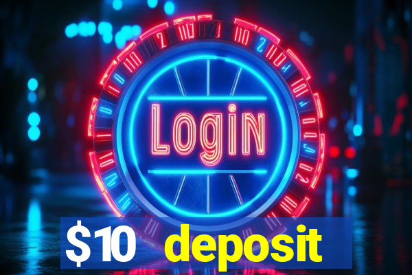 $10 deposit australian casino