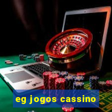 eg jogos cassino