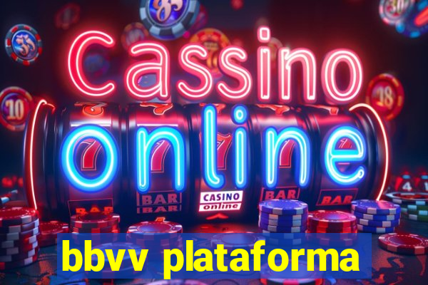 bbvv plataforma