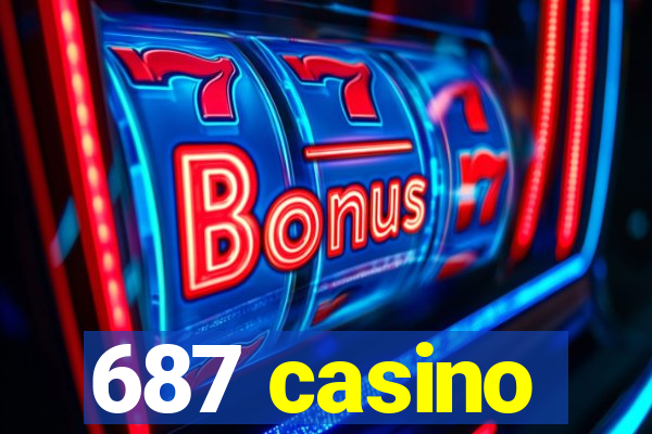 687 casino