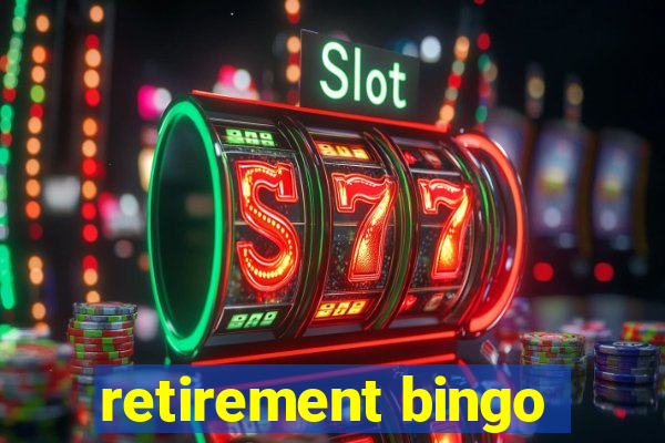 retirement bingo