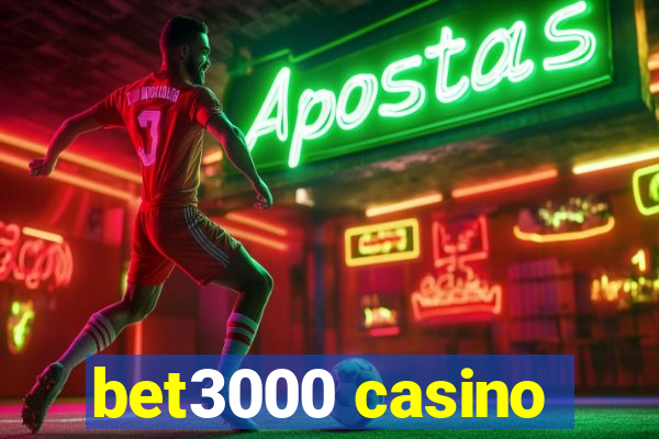 bet3000 casino