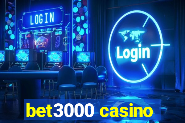 bet3000 casino