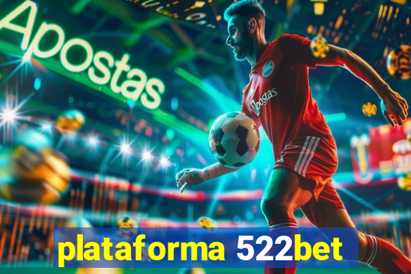 plataforma 522bet