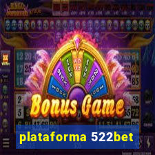 plataforma 522bet