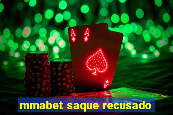 mmabet saque recusado