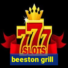 beeston grill