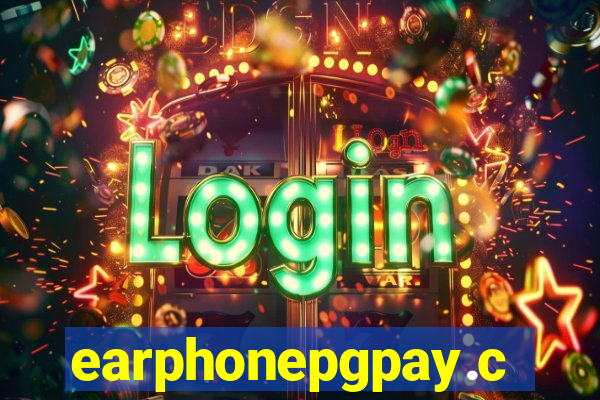 earphonepgpay.com