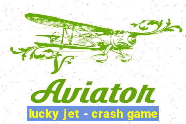 lucky jet - crash game