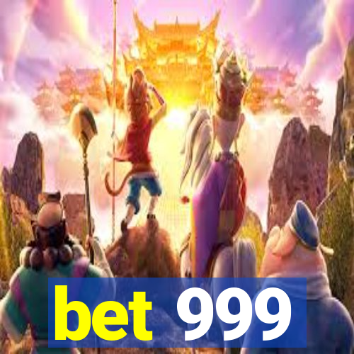 bet 999