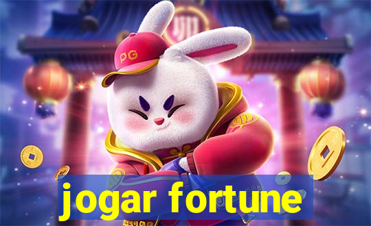 jogar fortune