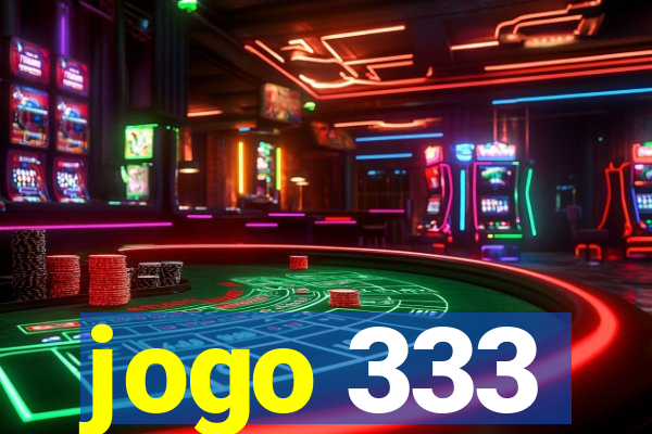 jogo 333