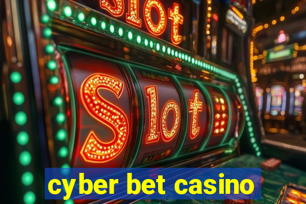 cyber bet casino