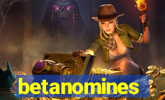 betanomines