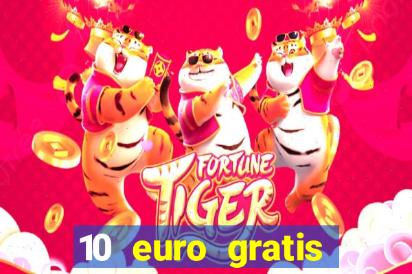 10 euro gratis slottica casino ohne einzahlung