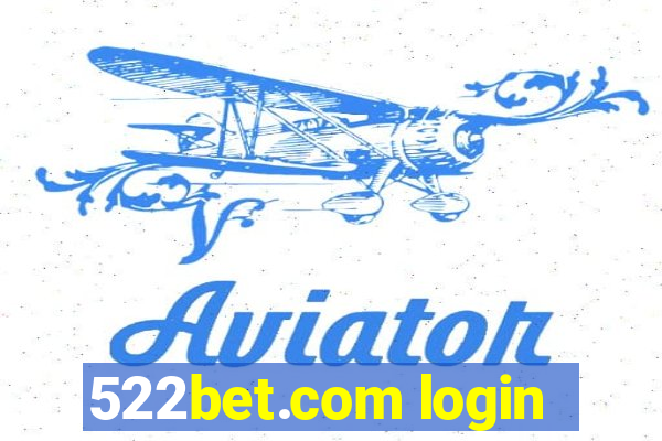 522bet.com login