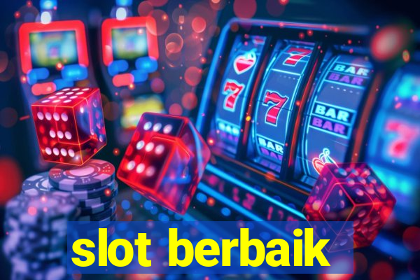 slot berbaik