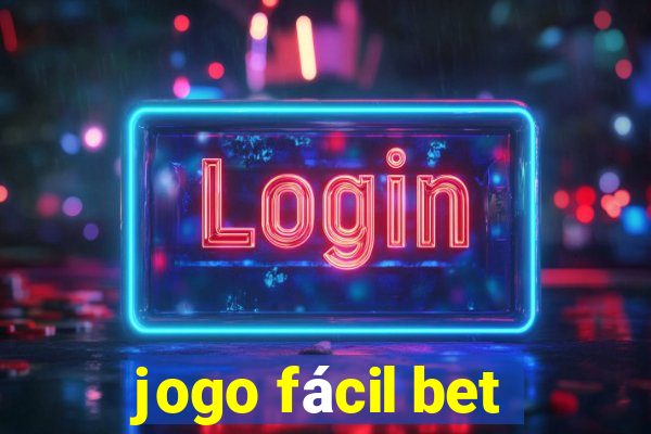 jogo fácil bet