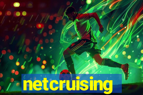 netcruising