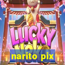 narito pix