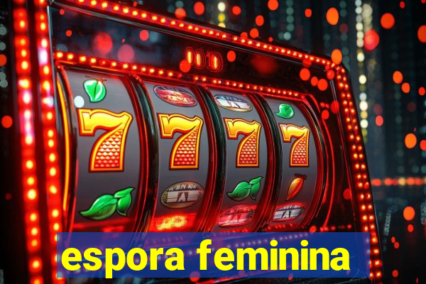 espora feminina