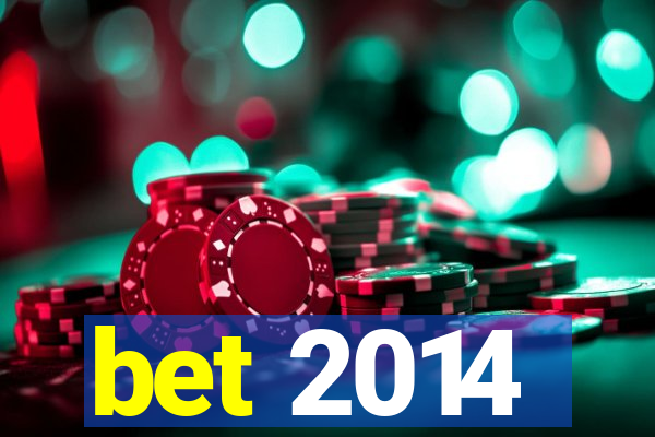 bet 2014