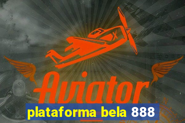 plataforma bela 888