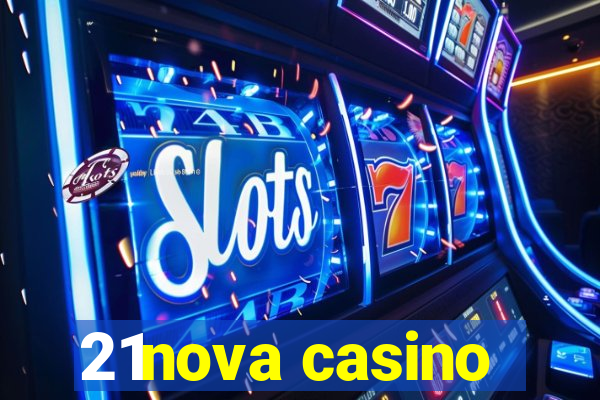 21nova casino