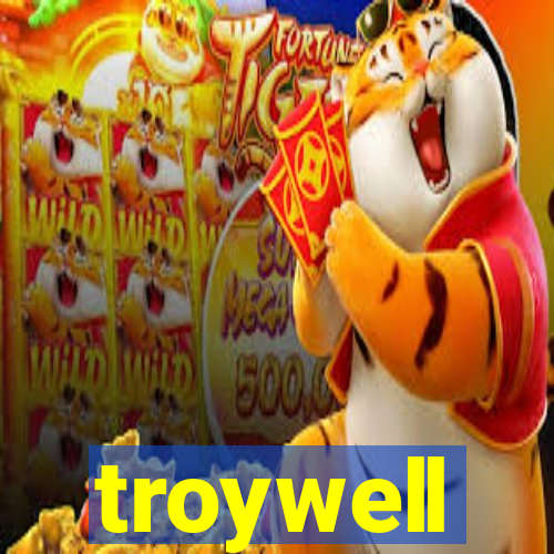 troywell