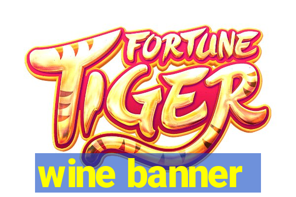 wine banner