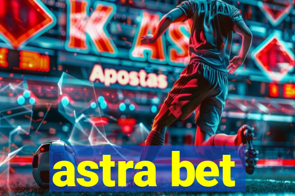 astra bet