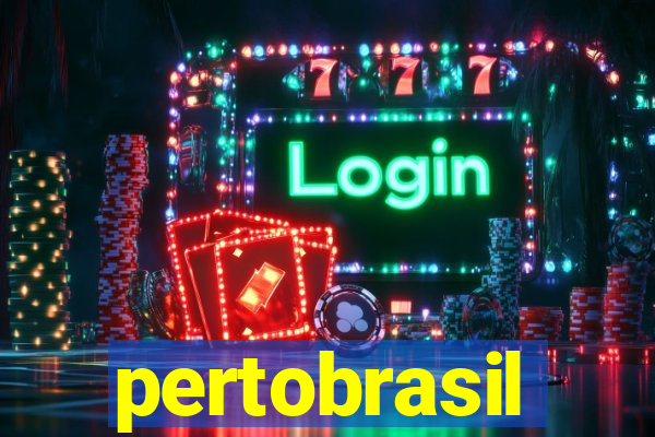 pertobrasil