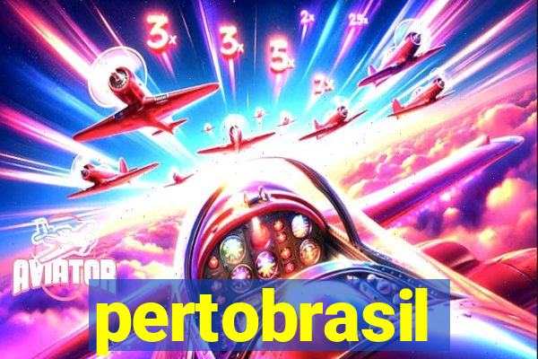 pertobrasil