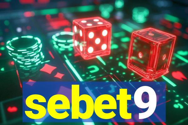 sebet9