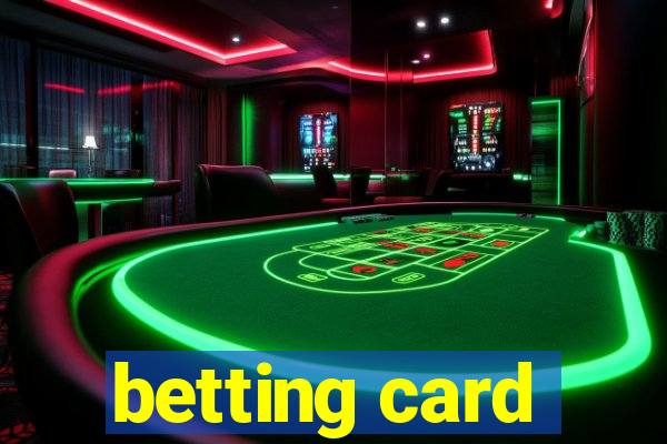 betting card