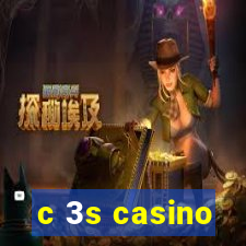 c 3s casino