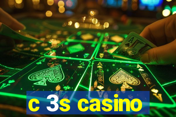 c 3s casino