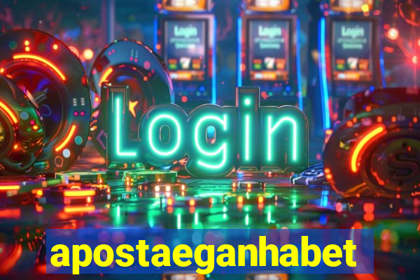 apostaeganhabet